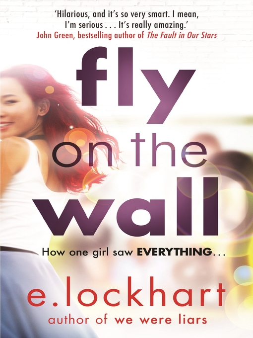 Title details for Fly on the Wall by E. Lockhart - Available